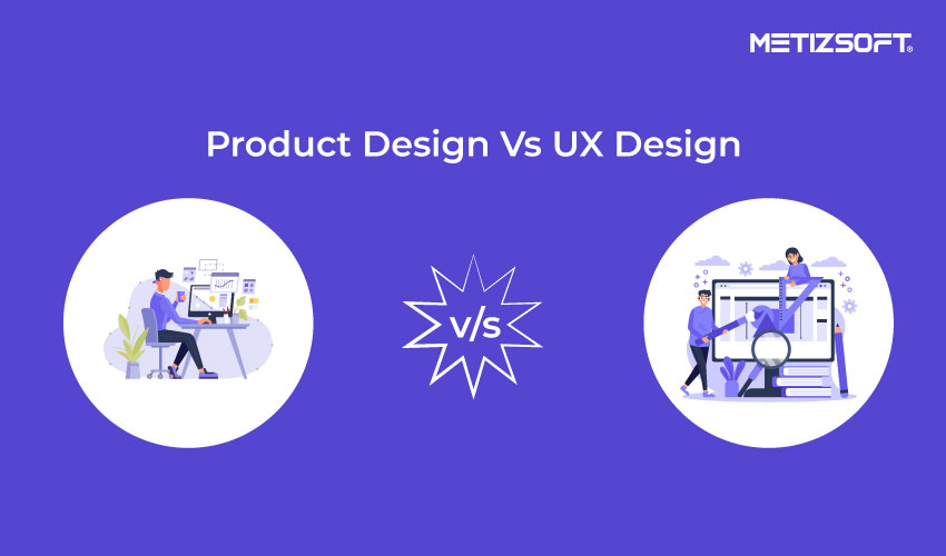 Product-Design-Vs-UX-Design
